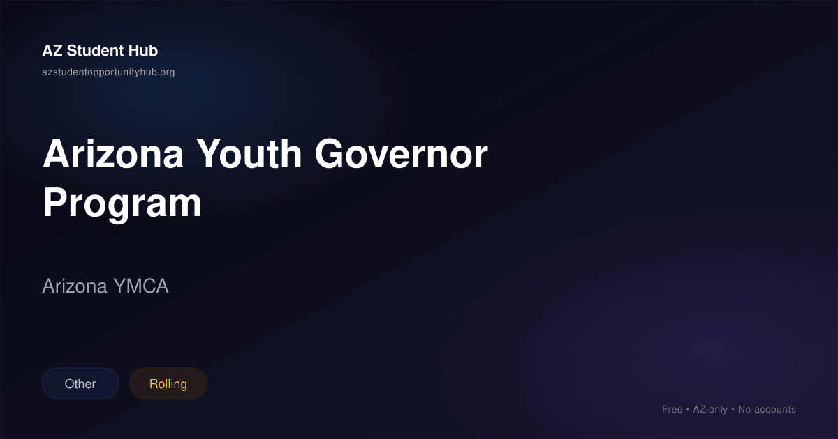Governor Program Arizona Youth Governor Program — Arizona YMCA (2026) | AZ Student Hub