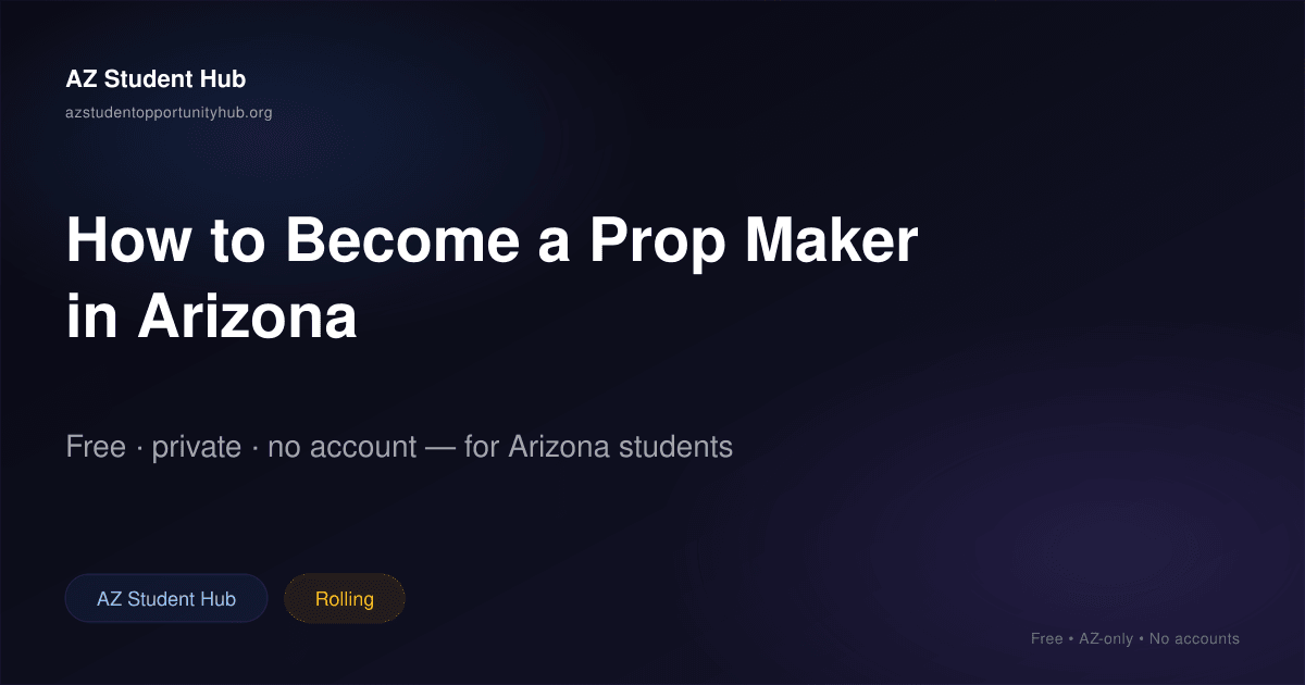 How to Become a Prop Maker in Arizona | AZ Student Hub