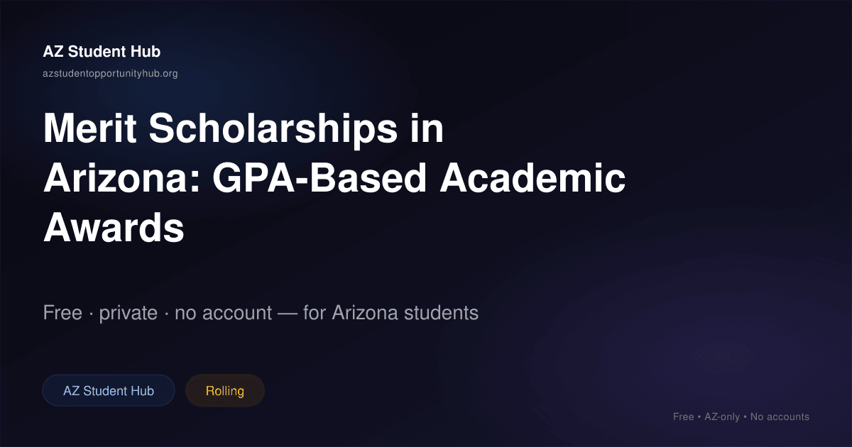 Solky Arizona Merit Scholarships in Arizona: GPA-Based Academic Awards | AZ Student Hub