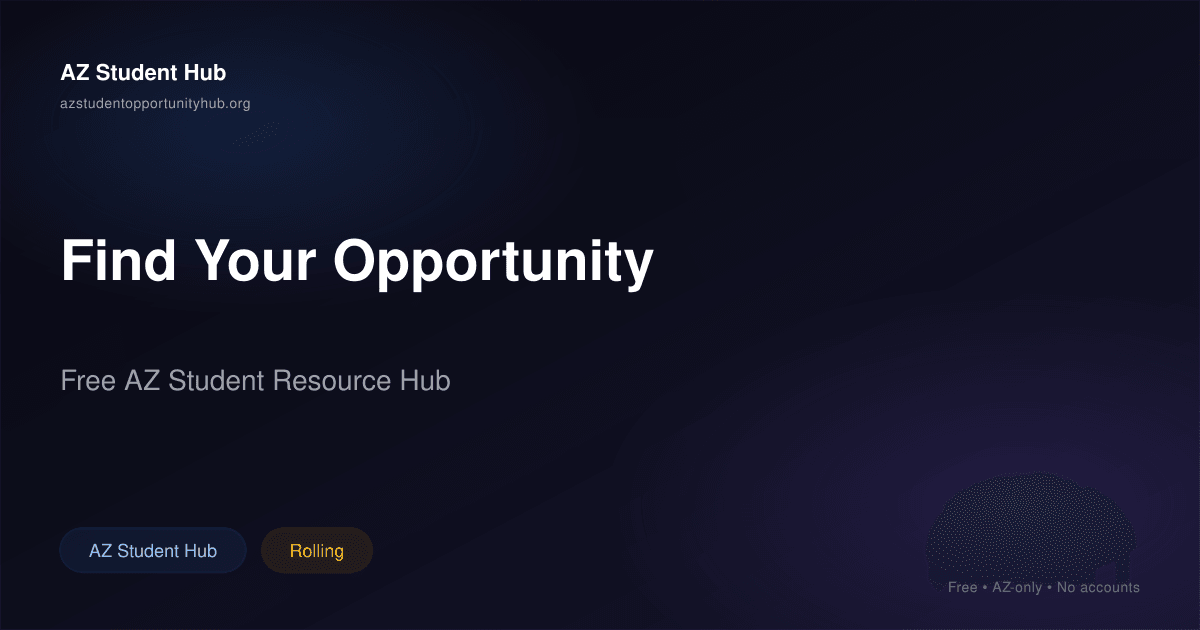 Find Your Opportunity — Free AZ Student Resource Hub